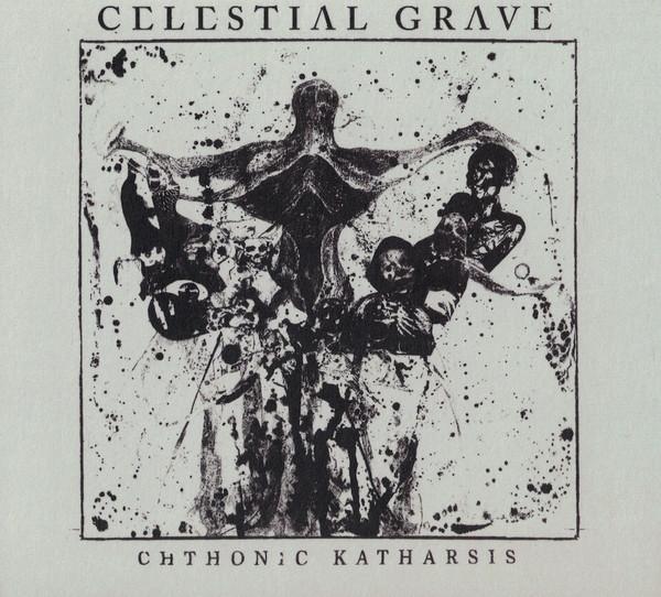 Celestial Grave – Chthonic Katharsis CD